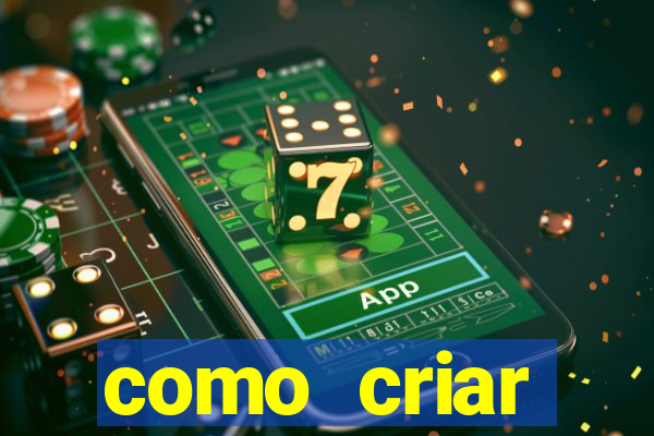 como criar plataforma de jogo do tigre